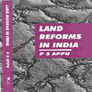 Land Reforms in India by P.S. Appu, 1996, Vikas Publishing House, New Delhi.