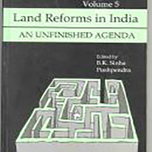 Land Reforms in India: Volume.5-An unfinished Agenda Edited by B.K.Sinha and Pushpendra, 2000, Sage Publications, New Delhi.